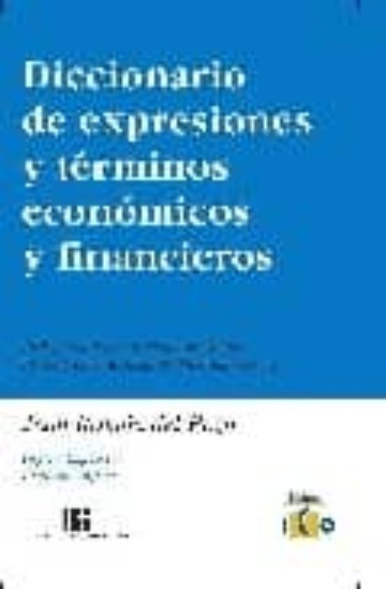 Diccionario De Expresiones Y Terminos Economicos Y Financieros