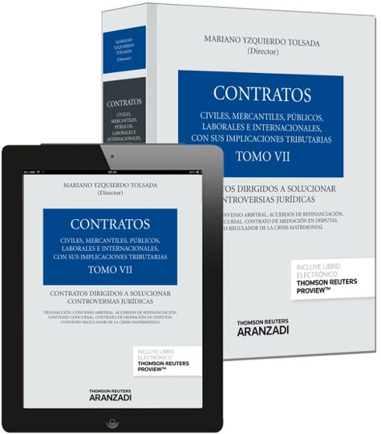 Contratos Tomo VII. Contratos Dirigidos a Solucionar Controversi As Ju