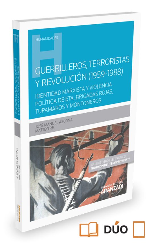 Guerrilleros Terroristas Y Revolución