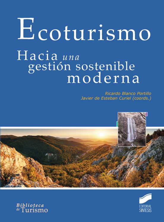 Ecoturismo: Hacia una Gestion Sostenible Moderna
