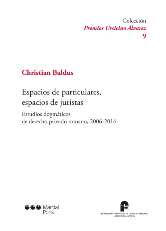 Espacios Particulares Espacios De Juristas: Estudios Dogmaticos De Der