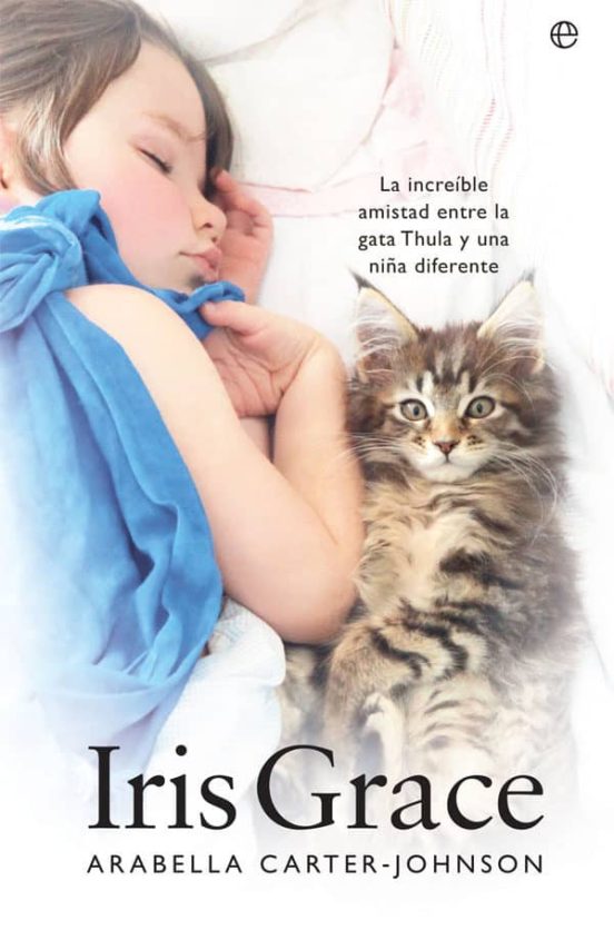 Iris Grace: La Increible Amistad entre la Gata Thula y una Niña Difere