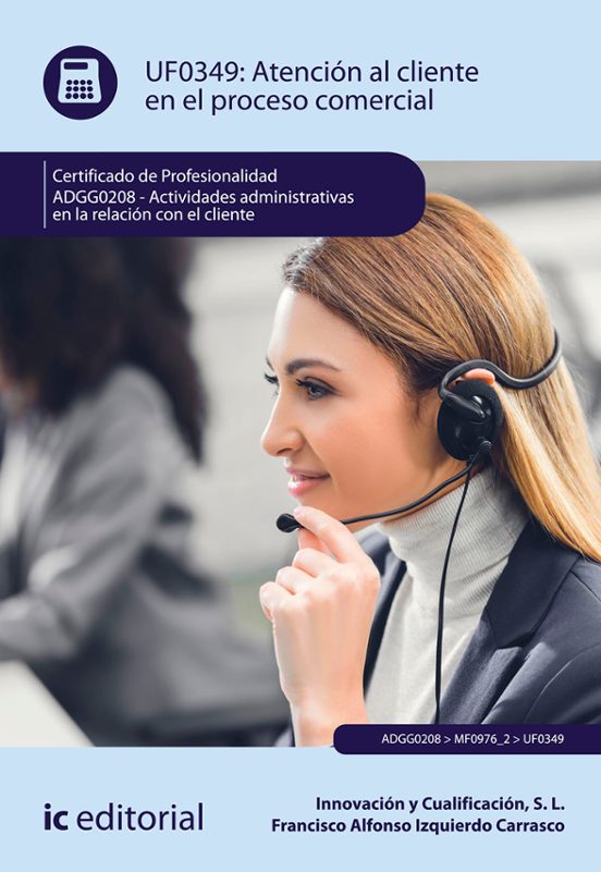 Adgg0208 Atención Al Cliente En El Proceso Comercial. Activid