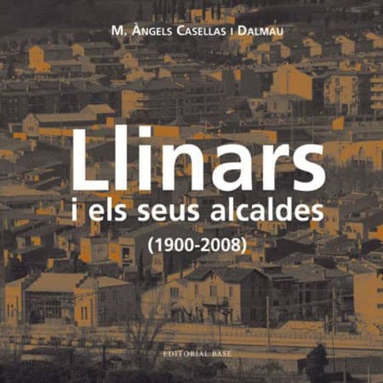 Llinars I Els Seus Alcaldes