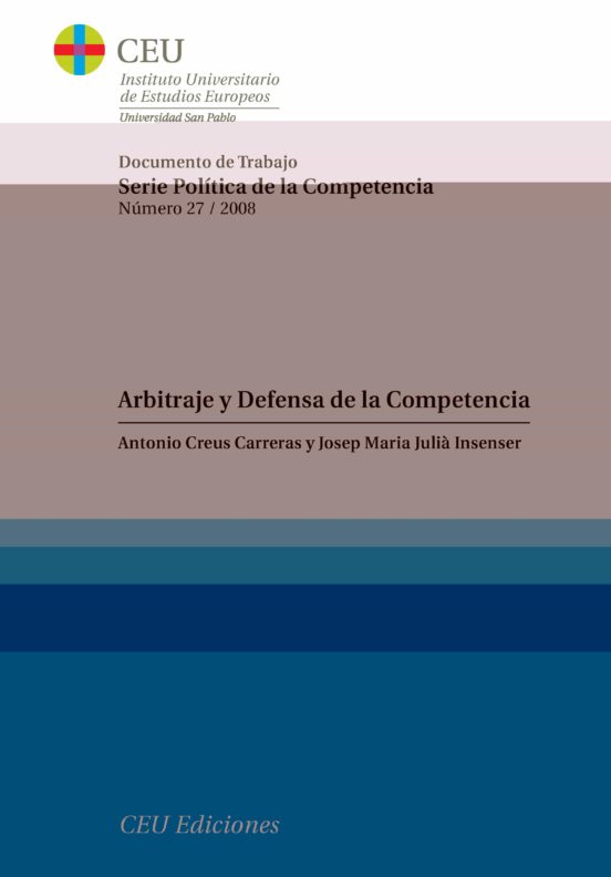 Arbitraje Y Defensa De La Competencia