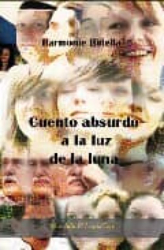 Cuento Absurdo A La Luz De La Luna