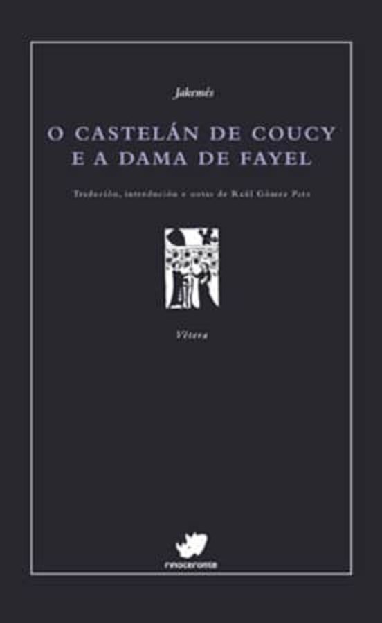 O Castelán De Coucy E A Dama De Fayel