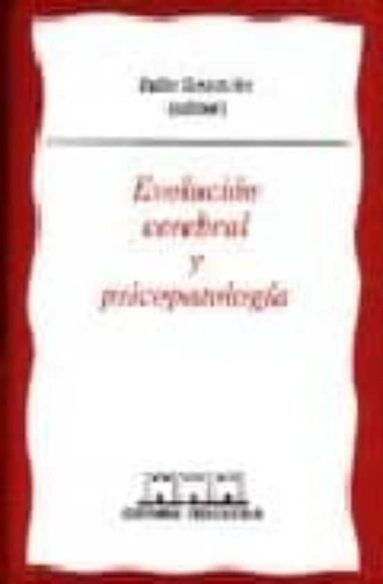 Evoluci¢n Cerebral Y Psicopatolog¡a