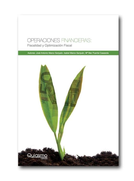 Operaciones Financieras: Fiscalidad Y Optimizacion Fiscal