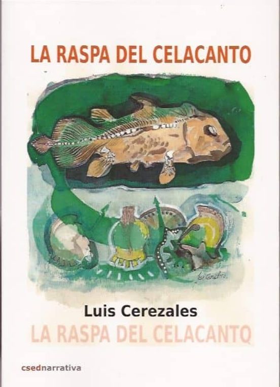 La Raspa Del Celacanto