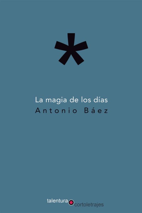 La Magia De Los Días