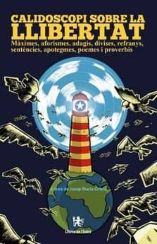 Calidoscopi Sobre La Llibertat
