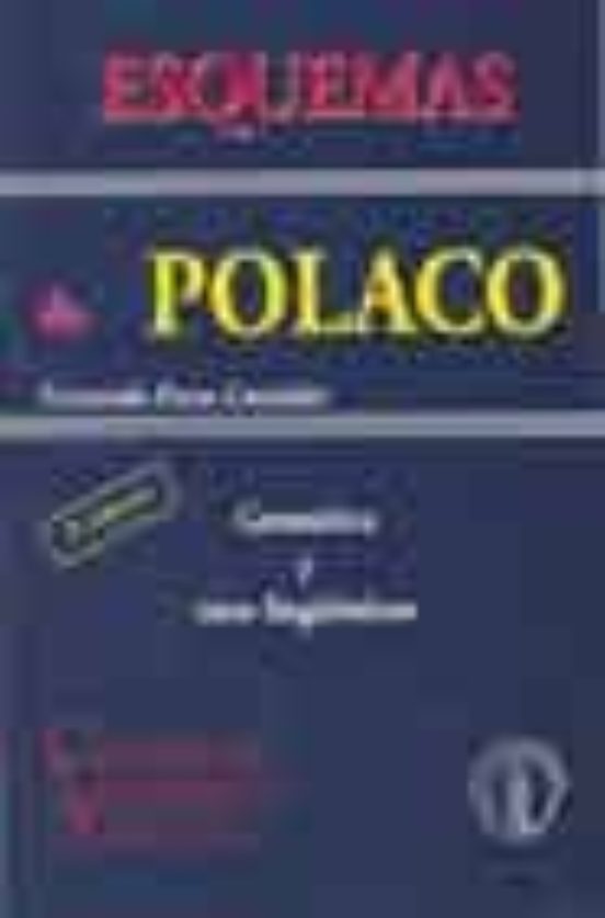 Esquemas De Polaco: Gramatica Y Usos Lingüisticos