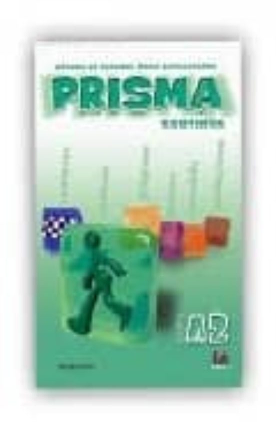 Prisma. Nivel A2 Continua: Libro Del Alumno