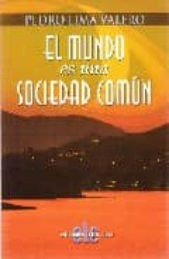 El Mundo Es Una Sociedad Comun