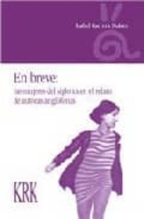 En Breve: Las Mujeres Del Siglo Xx En El Relato De Autoras Anglof Onas