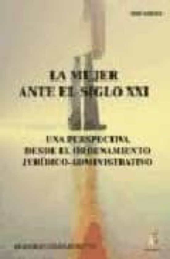 La Mujer Ante El Siglo Xxi