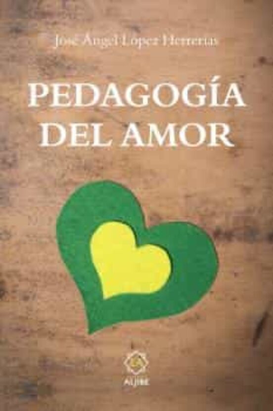 Pedagogía Del Amor