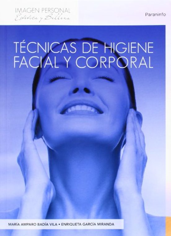 Técnicas De Higiene Facial Y Corporal