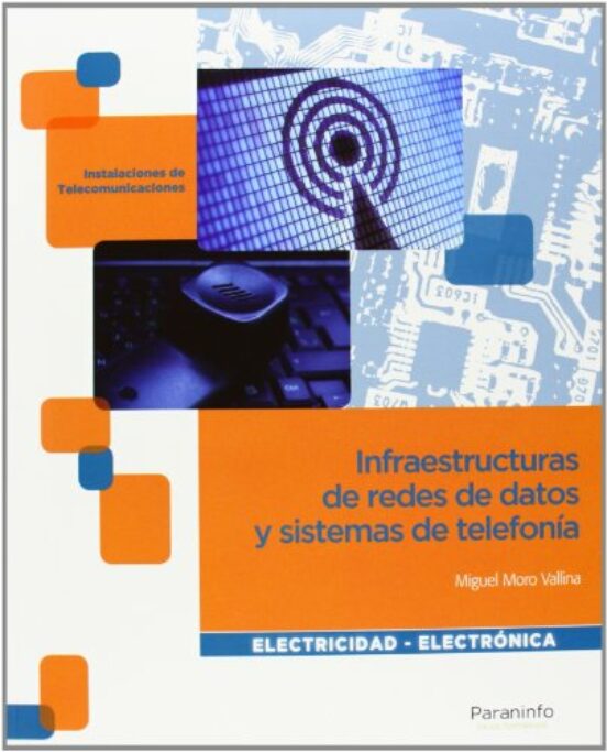 Infraestructuras De Redes De Datos Y Sistemas De Telefonia