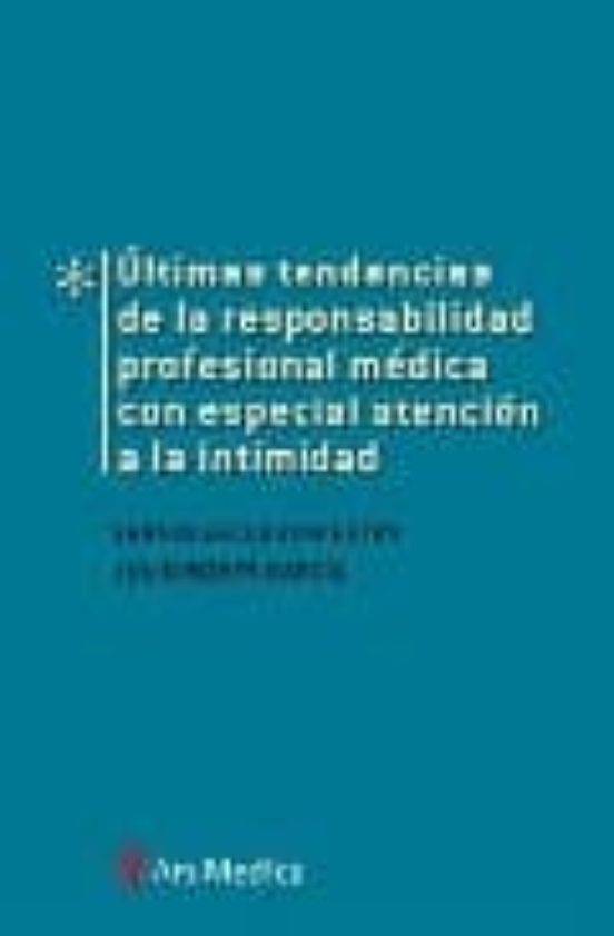 Ultimas Tendencias De La Responsabilidad Profesional Medica Con E Spec