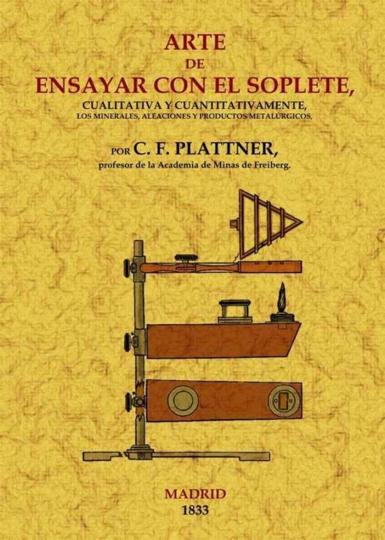 Arte De Ensayar Con El Soplete Cualitativa Y Cuantitativamente Lo S Mi