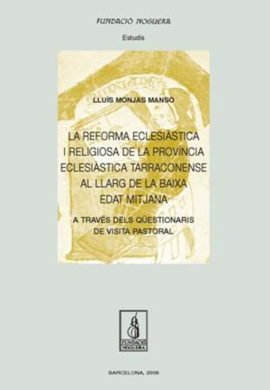 La Reforma Eclesiastica I Religiosa De La Provincia