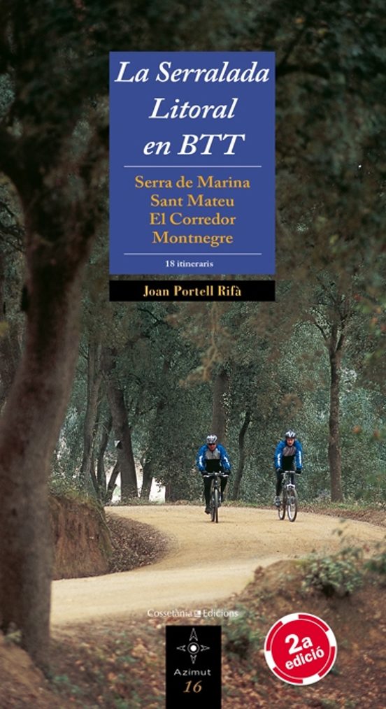 La Serralada Litoral En BTT