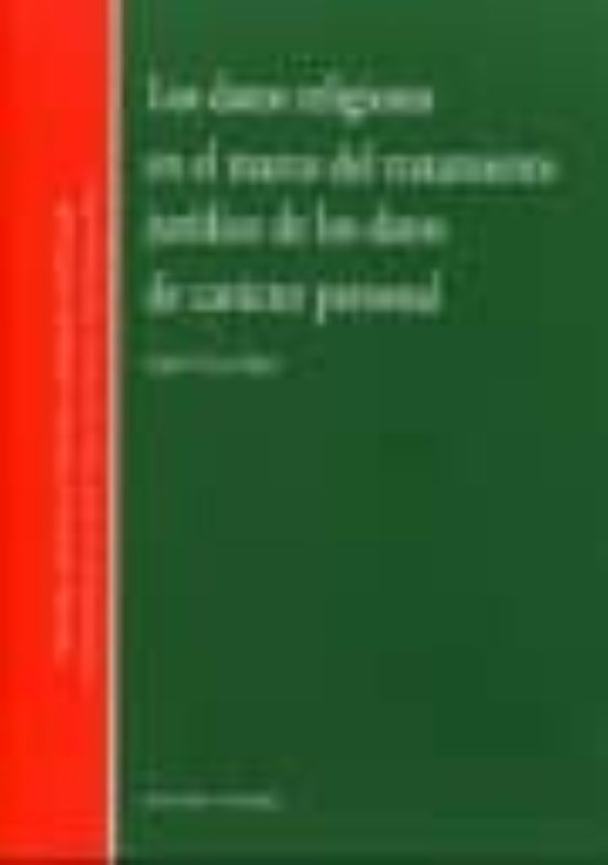 Datos Religiosos En El Marco Del Tratamiento Juridico De Los Dato S De