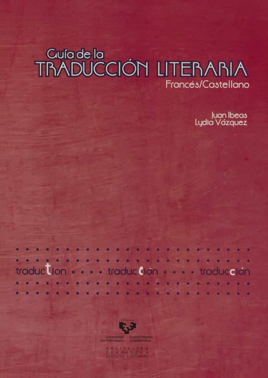 Guia De La Traduccion Literaria Frances/castellano