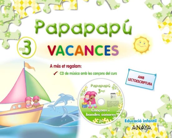 Vacances 3 Anys. Papapapú Baleares