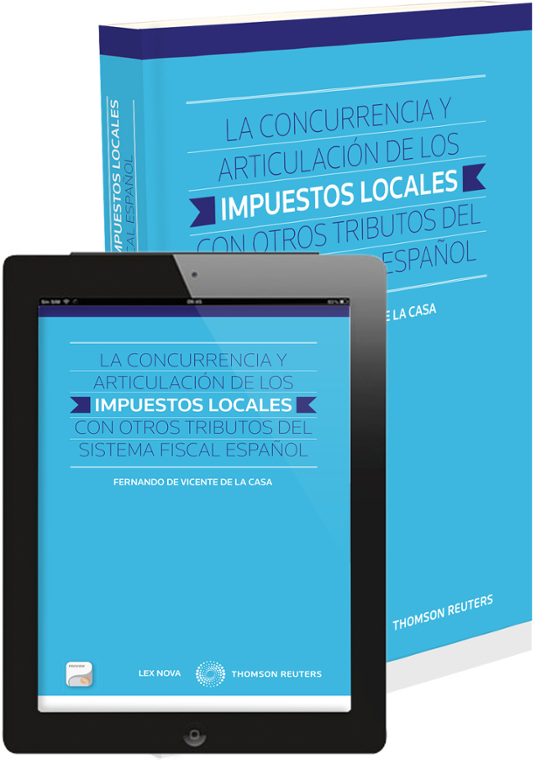 La Concurrencia Y Articulacion De Los Impuestos Locales Con Otros Trib