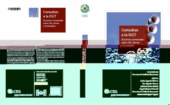 Consultas A La Dgt. Doctrina Comentada Sobre Iva Renta Y Socieda Des