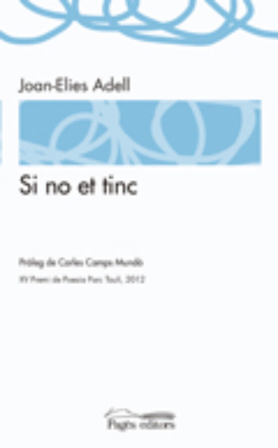 Si No Et Tinc
