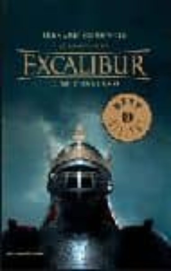Excalibur. 1. Il Re D Inverno
