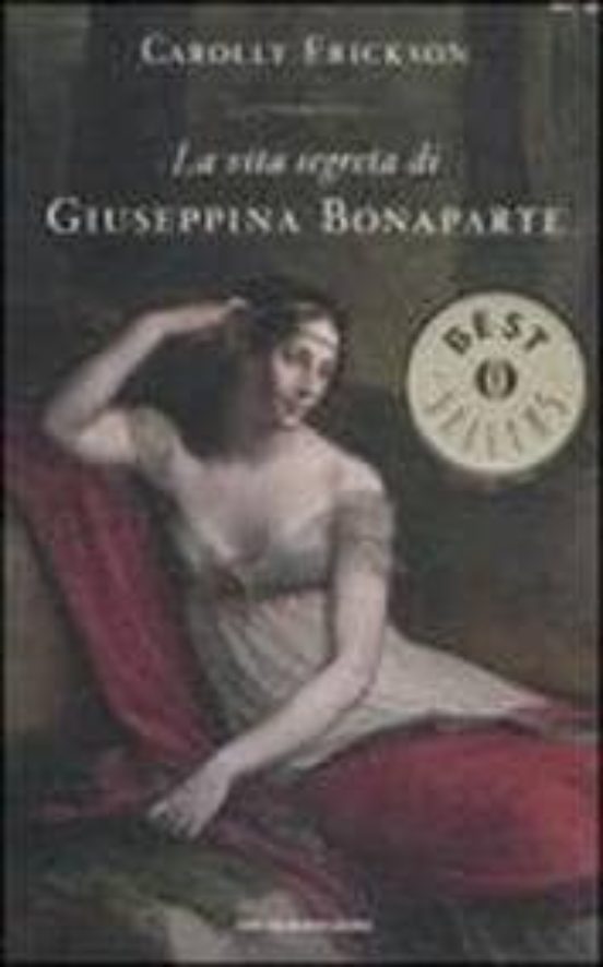La Vita Segreta Di Giuseppina Bonaparte