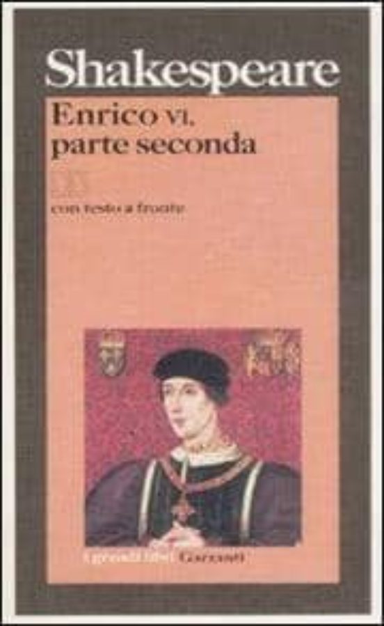 Enrico Vi Parte Seconda. Testo Inglese A Fronte