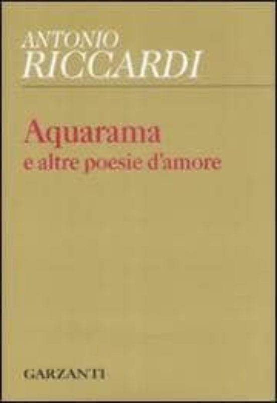 Acquarama e Altre Poesie D Amore