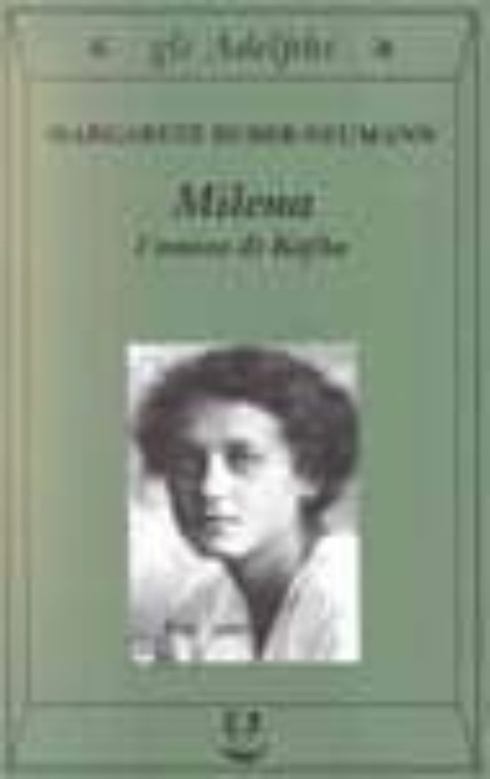 Milena. L Amica Di Kafka