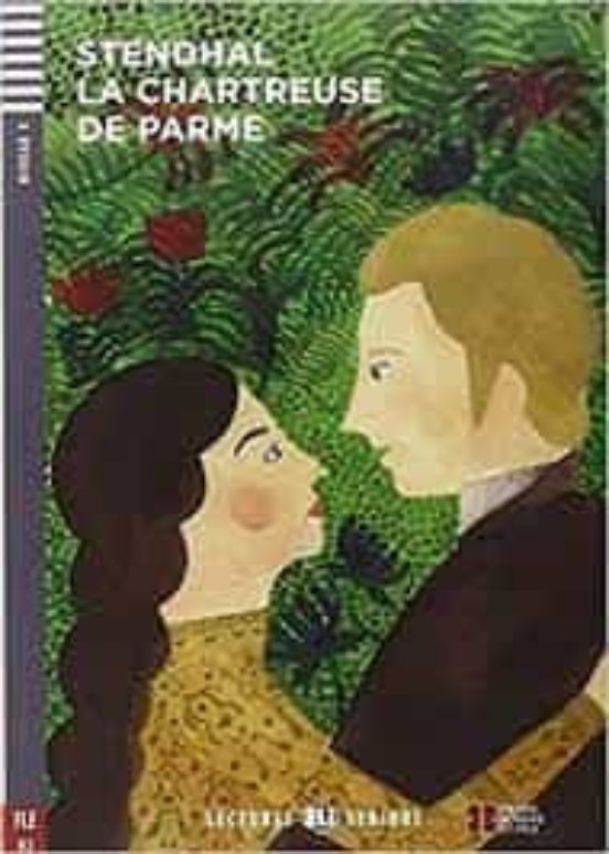 La Chartreuse De Parme + Cd Lectures Eli Senior - Niveau 4