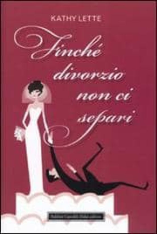 Finche Divorzio Non Ci Separi
