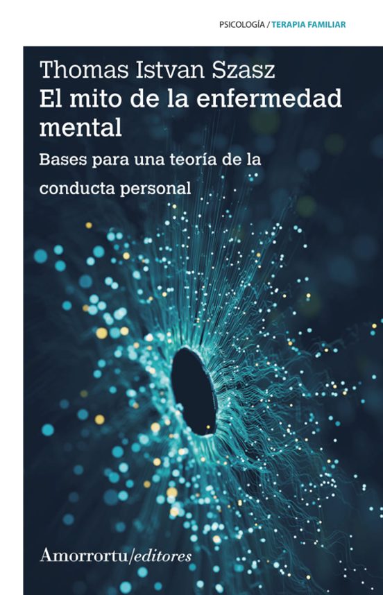 El mito de la enfermedad mental