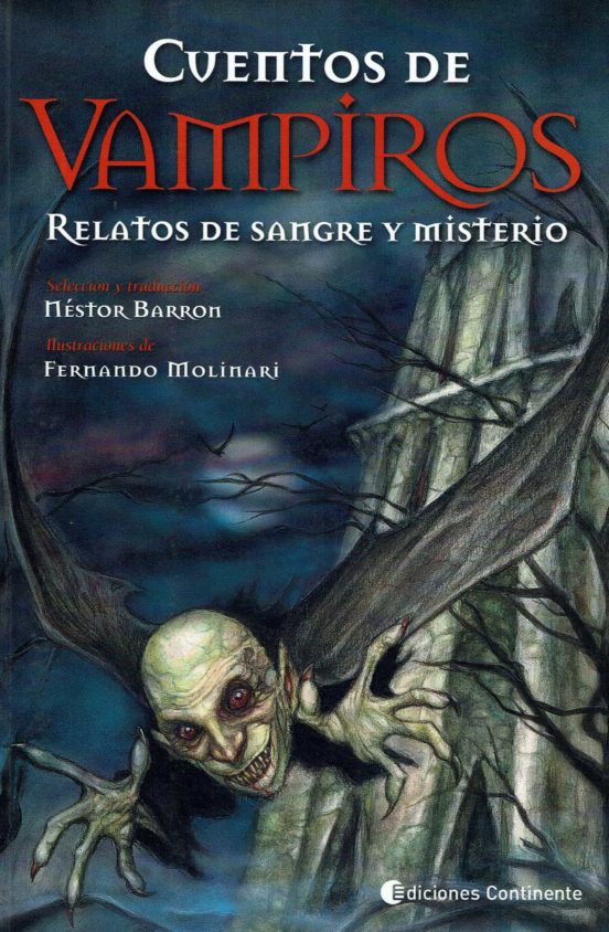 Cuentos De Vampiros: Relatos De Sangre Y Misterio