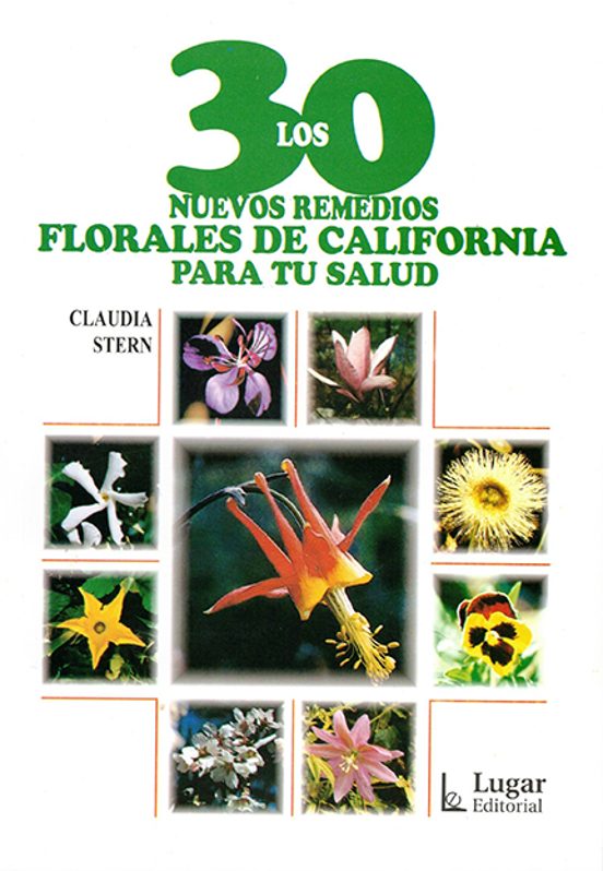 Los 30 Nuevos Remedios Florales De California Para Tu Salud