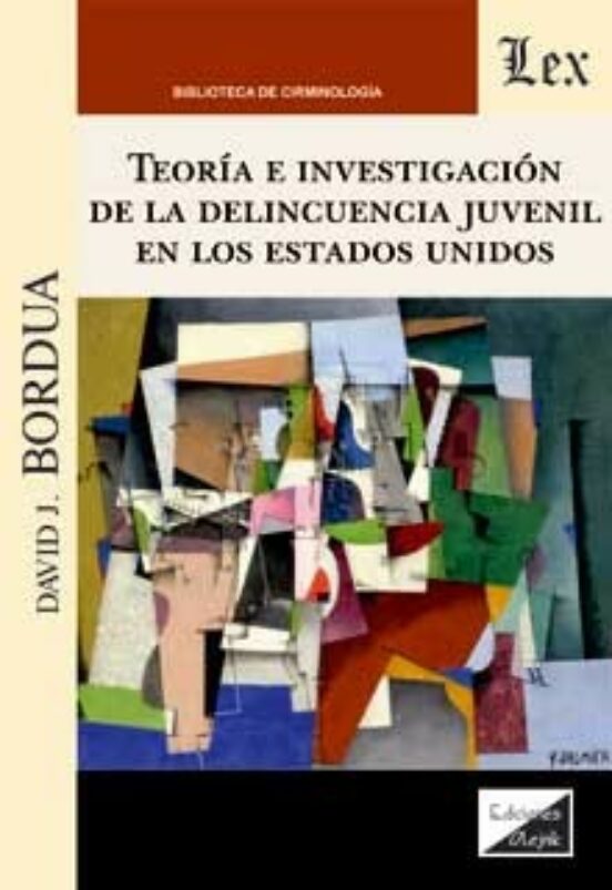Teoria E Investigacion De La Delincuencia Juvenil En Los Estados Unido