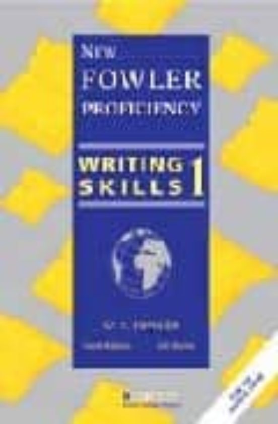 New Fowler Profic Writing Skills 2 Student Book