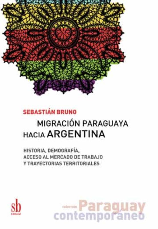 Migracion Paraguaya Hacia Argentina