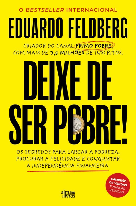 Deixe De Ser Pobre!