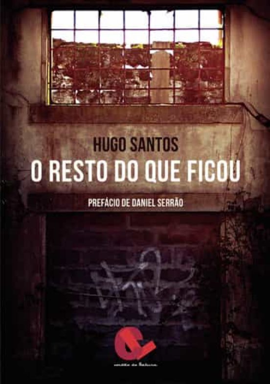 O Resto Do Que Ficou