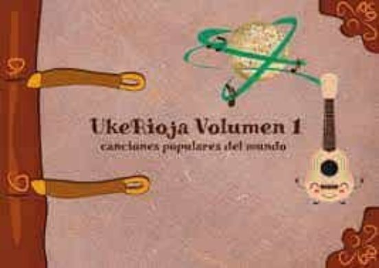 Ukerioja Volumen 1: Canciones Populares Del Mundo
